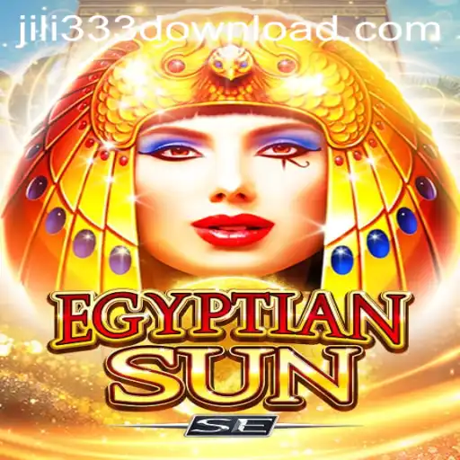 Discover the Thrilling World of EgyptianSunSE and the Power of JiLi333
