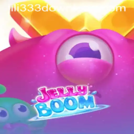 Exploring the Excitement of JellyBoom: Unleashing the Fun with JiLi333