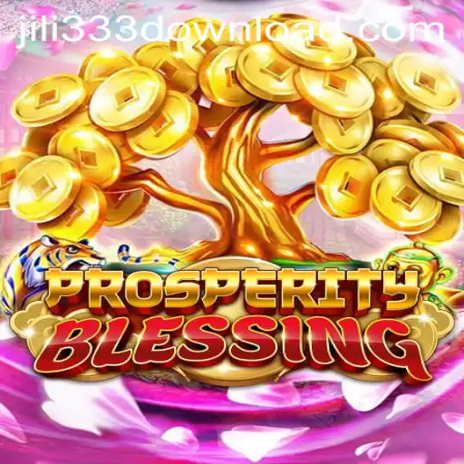 Unveiling ProsperityBlessing: A New Era of Gaming with JiLi333